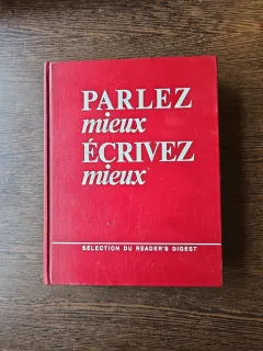 Parlez mieux, Écrivez mieux - Selecția Reader s Digest