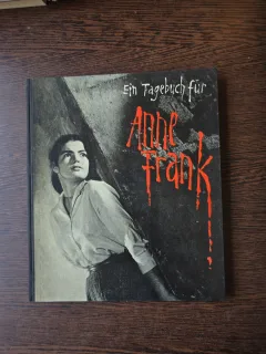 Ein tagebuch fur Anne Frank ( Un jurnal pentru  Anne Frank - carte in germana) - Joachim Hellwig/Gunther Deicke