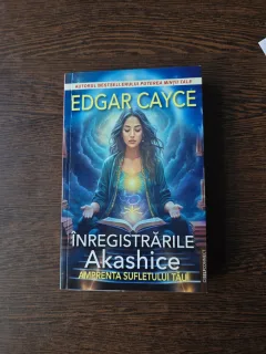 Înregistrarile Akashice - Edgar Cayce