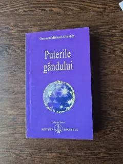 Puterile gândului - Omraam Mikhaël Aïvanhov