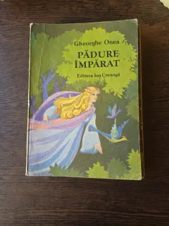 Pădure-Împărat - Gheorghe Onea