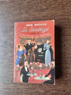 La Sauvage (Salbatica -carte in franceza)  - Jean Anouilh
