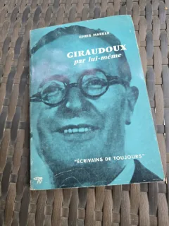 Giraudoux par lui-même - Chris Marker