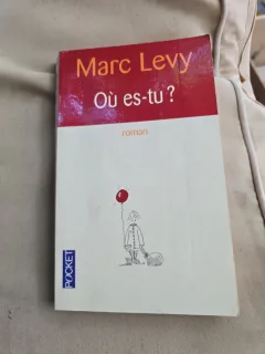 Où es-tu? - Marc Levy