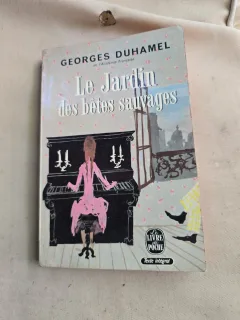 Le Jardin des bêtes sauvages - Georges Duhamel
