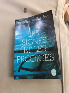 Les signes et les prodiges - Françoise Mallet-Joris