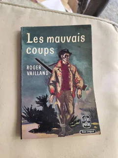 Les mauvais coups - Roger Vailland