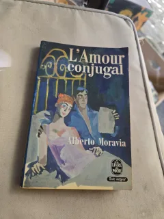 LAmour conjugal - Alberto Moravia