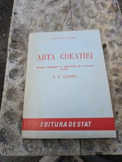 Arta creatiei - T. D. Lásenco