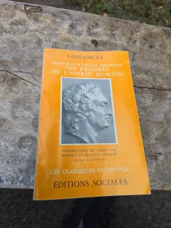 Esquisse d/un tableau historique des progrès de l/esprit humain - Condorcet
