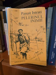 Pelerinul inimii - Panait Istrati