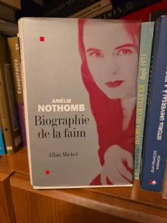Biographie de la faim - Amélie Nothomb