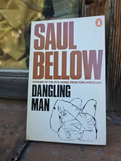 Dangling Man - Saul Bellow