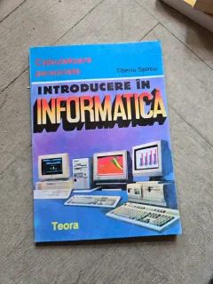 Introducere în Informatică - Tiberiu Spircu