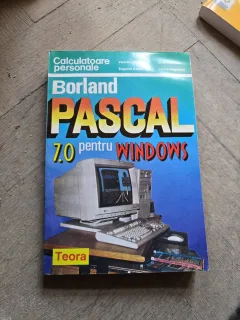 Borlard PASCA 7.0 pentru WINDOWS - Valentin Circiu, Eugenia Kalles, Irina Amărăşti, Lorina Negreanu