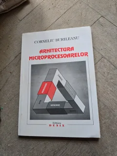 Arhitectura microprocesoarelor - Corneliu Burileanu