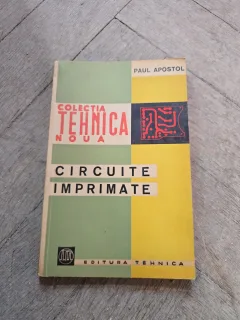 Circuite Imprimate - Paul Apostol
