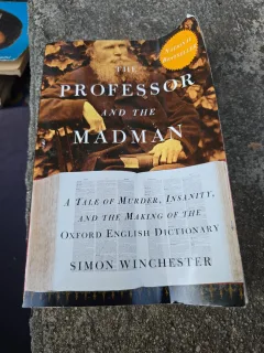 The Professor and the Madman - Simon Winchester