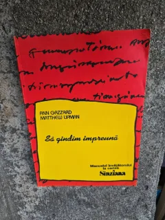 Să gândim împreună - Ann Gazzard, Matthew Lipman