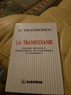 La Transylvanie - D. Draghicesco