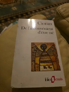 De l inconvénient d être né - Emil Cioran