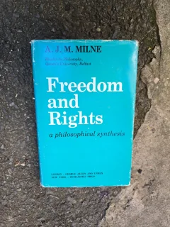 Freedom and Rights - A. J. M. Milne