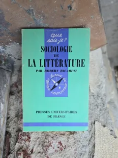 Sociologie de la littérature - Robert Escarpit