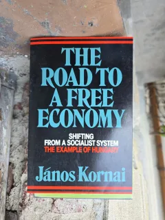 The Road to a Free Economy - János Kornai