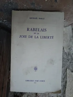 Rabelais et la joie de la liberté - Michaël Baraz