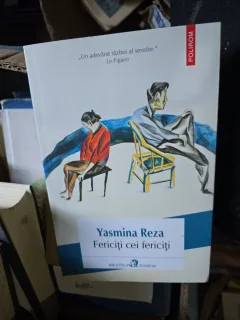 Fericiți cei fericiți - Yasmina Reza