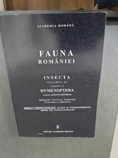 Fauna României, Insecta, Volumul IX, Fascicula 12, Hymenoptera - Mihai I. Constantinescu, Raoul M. Constantinescu, Irinel Gh. Constantinescu