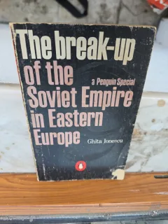 The break-up of the Soviet Empire in Eastern Europe - Ghita Ionescu