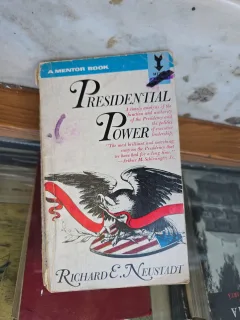 Presidential Power - Richard E. Neustadt
