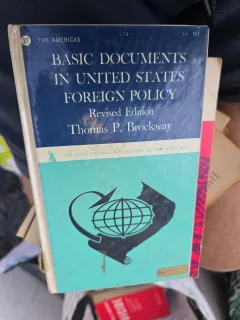 Basic Documents in United States Foreign Policy - Thomas P. Brockway