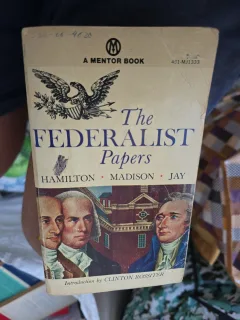 The Federalist Papers - Hamilton, Madison, Jay