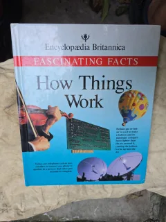 How Things Work - Encyclopædia Britannica