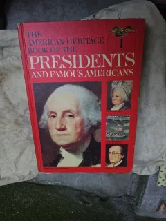 The American Heritage Book of the Presidents and Famous Americans - Vol.1/George Washington/John Adams