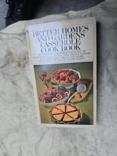 Better Homes and Gardens Casserole Cook Book - Better Homes and Gardens