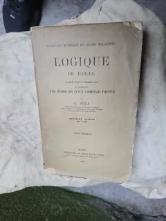 Logique de Hegel - A. Véra, Volumul I