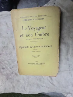 Le Voyageur et son Ombre - Frédéric Nietzsche, vol.1