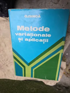 Metode variationale si aplicatii - G. Dincă