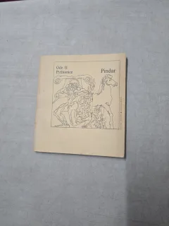 Ode II Pythianice - Pindar - cu dedicatia lui Ioan Alexandru catre Dan Grigorescu, critic de arta.