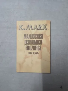 Manuscrise economico-filozofice din 1844 - K. Marx