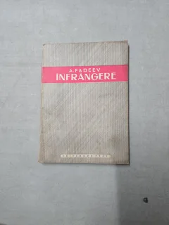 ÎNFRÂNGERE - A. Fadeev