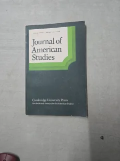 Journal of American Studies - Cambridge University Press - nr. 1/ Aprilie 1981
