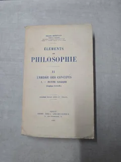 Éléments de Philosophie II - L ordre des concepts I - Petite logique - Jacques Maritain