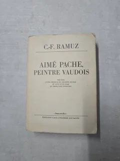 Aimé Pache, peintre vaudois - C.-F. Ramuz
