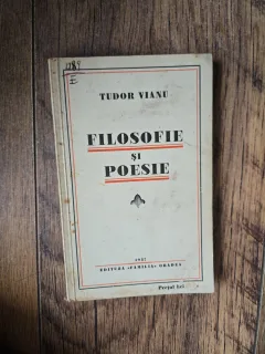 Filosofie și poezie - Tudor Vianu, semnătura Geo Dumitrescu