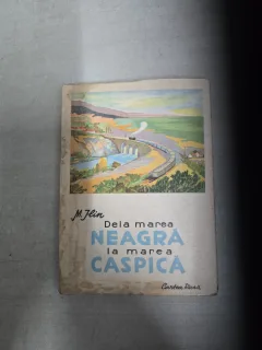 Dela marea Neagră la marea Caspică - Mihail Ilin