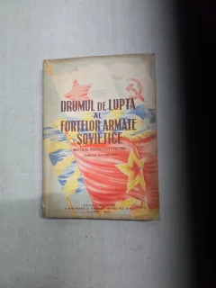 Drumul de luptă al forțelor armate sovietice - Material pentru lectii politice